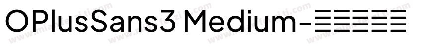 OPlusSans3 Medium字体转换